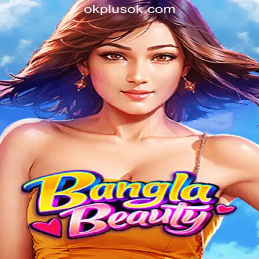 Exploring the Thrills of BanglaBeauty at OKPLUS Online Casino Philippines