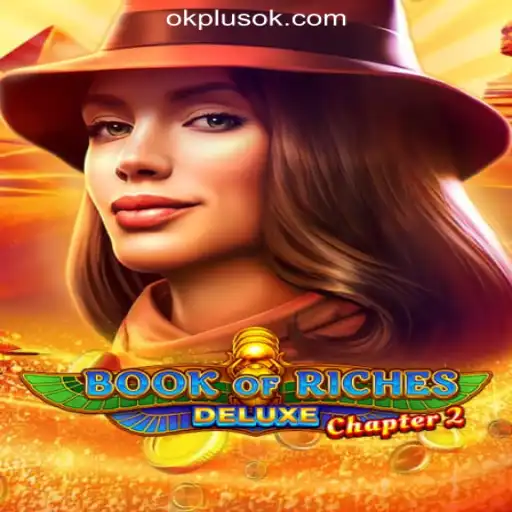 Discover the Thrills of Book of Riches Deluxe Chapter 2 at OKPLUS Online Casino Philippines