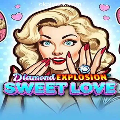 Discover the Thrill of DiamondExplosionSweetLove at OKPLUS Online Casino Philippines