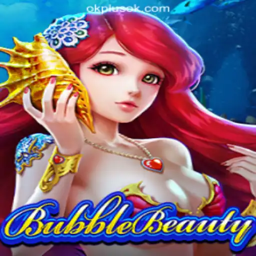 Explore BubbleBeauty: The Captivating Game at OKPLUS Online Casino Philippines