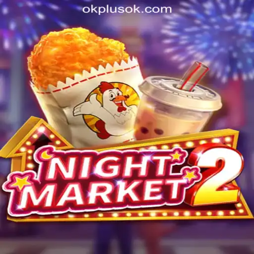 Exploring NightMarket2: A Dive into the Rules and Excitement of OKPLUS Online Casino Philippines