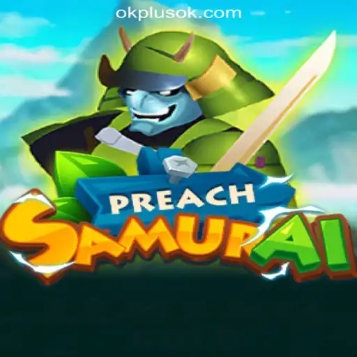 Discover PreachSamurai: A Thrilling Adventure with OKPLUS Online Casino Philippines