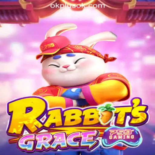 Discovering RabbitsGrace: A New Adventure in OKPLUS Online Casino Philippines