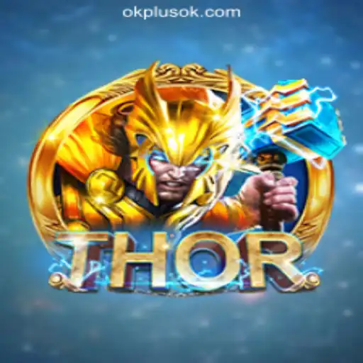 Exploring the Excitement of THOR at OKPLUS Online Casino Philippines