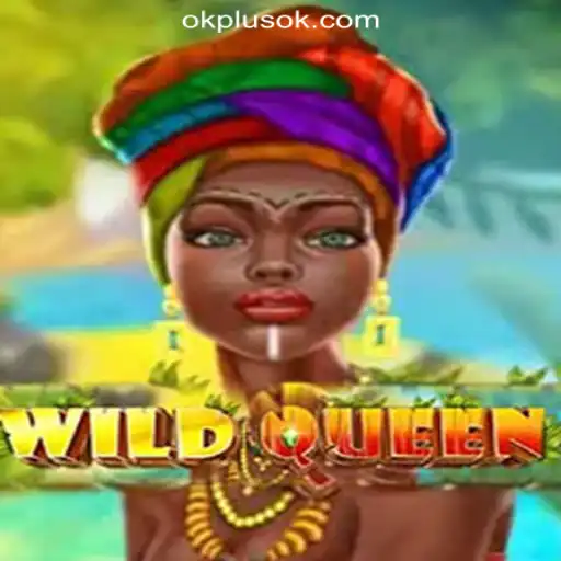 Experience the Thrill of WildQueen at OKPLUS Online Casino Philippines